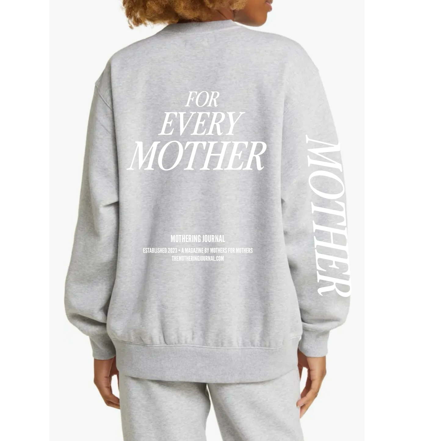 For Every Mother Crewneck